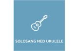 Solosang med ukulele